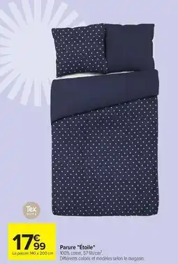 Carrefour Drive Tex - parure etoile offre