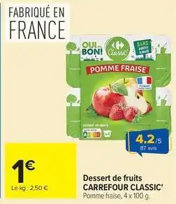 Carrefour Drive Carrefour - dessert de fruits classic' offre