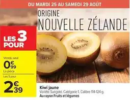Carrefour Drive Kiwi jaune offre