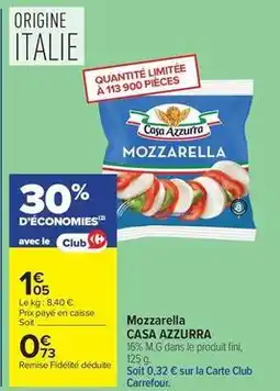 Carrefour Drive Casa azzurra - mozzarella offre