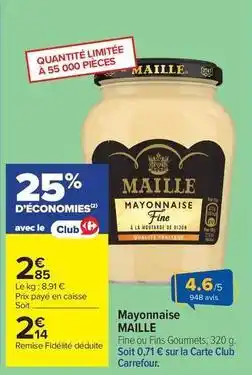 Carrefour Drive Maille - mayonnaise offre