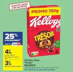 Carrefour Drive Kellogg's - céréales trésor offre