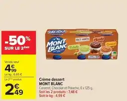 Carrefour Drive Mont blanc - crème dessert offre