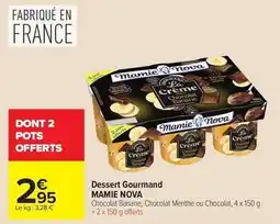 Carrefour Drive Mamie nova - dessert gourmand offre