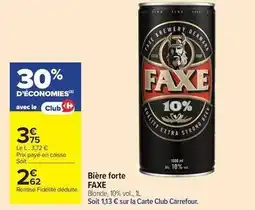 Carrefour Drive Carrefour - bière forte offre