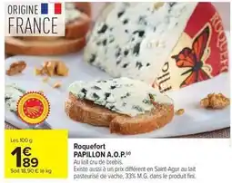 Carrefour Drive Papillon - roquefort a.o.p offre