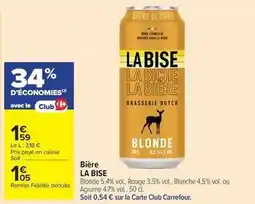 Carrefour Drive Bière offre