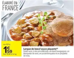 Carrefour Drive Langue de boeuf sauce piquante offre
