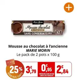 Coccinelle Express MARIE MORIN Mousse au chocolat à l'ancienne offre