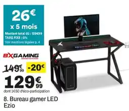 BUT BXGAMING Bureau gamer LED Ezio offre