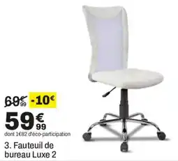 BUT Fauteuil de bureau Luxe 2 offre