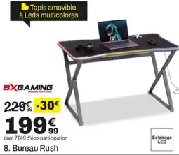 BUT BXGAMING Bureau Rush offre