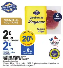 E.Leclerc Jambon de Bayonne IGP offre
