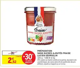 Intermarché Express Lucien georgelin préparation sans sucres ajoutés fraise offre