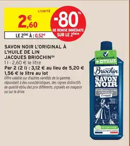 Intermarché Express Jacques briochin savon noir l'original à l'huile de lin offre