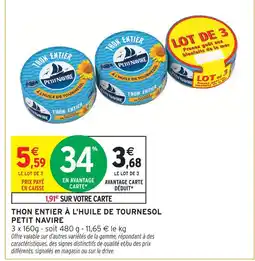 Intermarché Express Petit navire thon entier à l'huile de tournesol offre