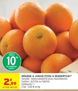 Intermarché Orange a jus(13) et/ou a dessert offre