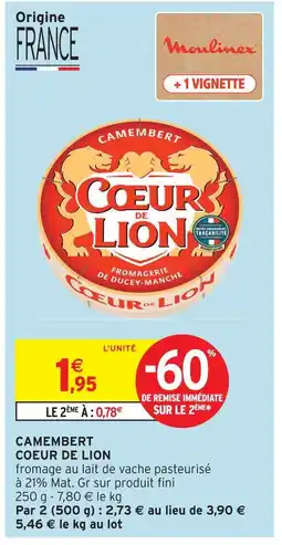 Intermarché Coeur de lion camembert offre