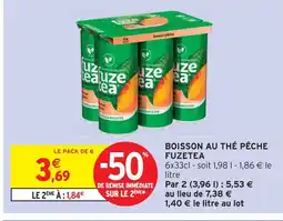 Intermarché Fuzetea boisson au thé pêche offre