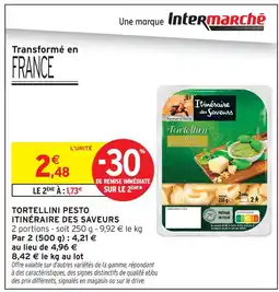 Intermarché Itinéraire des saveurs tortellini pesto offre