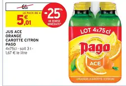 Intermarché Pago jus ace orange carotte citron offre