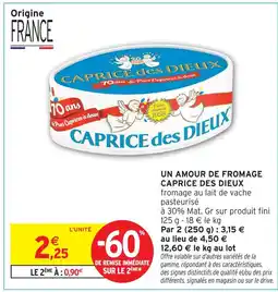 Intermarché Caprice des dieux un amour de fromage offre