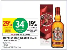 Intermarché Chivas regal scotch whisky blended 12 ans offre