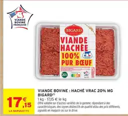 Intermarché Bigard viande bovine : haché vrac 20% mg offre