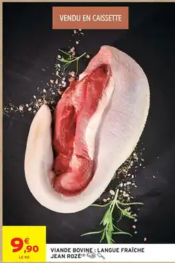 Intermarché Jean rozé viande bovine : langue fraîche offre