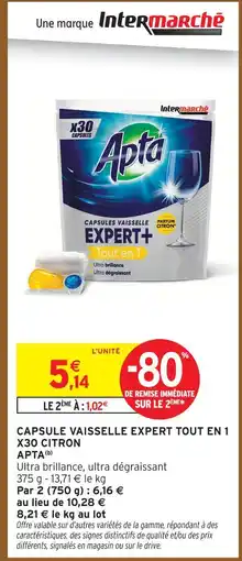 Intermarché Apta capsules vaisselle expert tout en 1 x30 citron offre