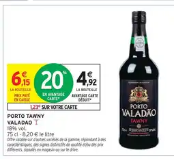 Intermarché Valadao porto tawny offre