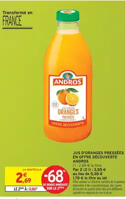 Intermarché Andros jus d'oranges pressées en offre découverte offre