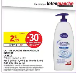 Intermarché Labell lait de douche hydratation intense offre