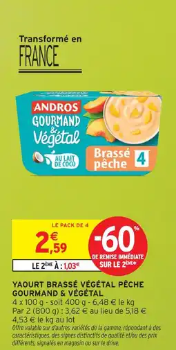 Intermarché Andros gourmand & végétal yaourt brassé végétal pêche offre