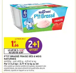 Intermarché Naturnes p'tit brassé fraise dès 6 mois offre