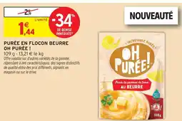 Intermarché Oh purée purée en flocon beurre offre