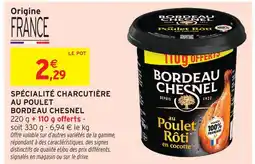 Intermarché Bordeau chesnel spécialité charcutière au poulet offre