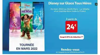 Auchan Disney Sur Glace Tous Héros offre
