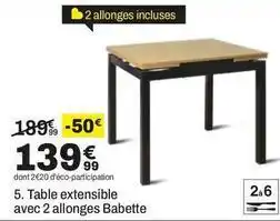 BUT Table extensible avec 2 allonges offre