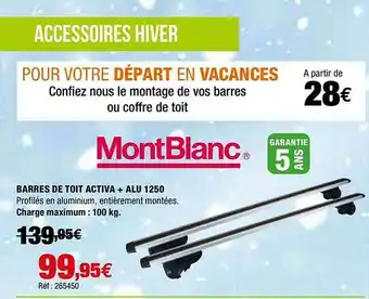 Autobacs Barres De Toit Activa + Alu 1250 Montblanc offre