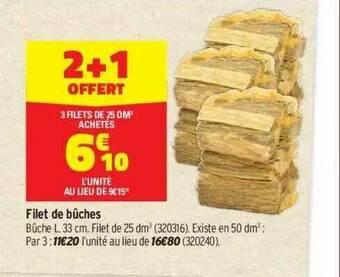 Bricorama Filet De Bûches offre