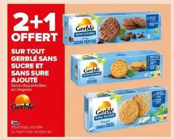 Carrefour Market Gerblé Sans Sucre Et Sans Sucre Ajouté offre