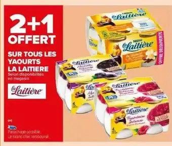 Carrefour Market Yaourts La Laitière offre