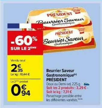 Carrefour Market Beurrier Saveur Gastronomique Président offre