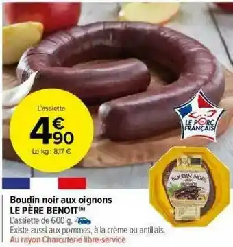 Carrefour Market Boudin Noir Aux Oignons Le Père Benoit offre