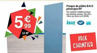 Chretien Matériaux Plaque De Plâtre Ba13 Phonique Nf offre