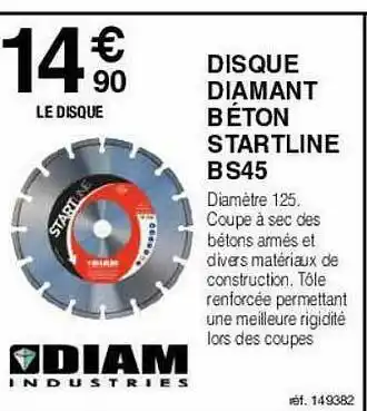 Disque Diamant Béton Starline Bs45