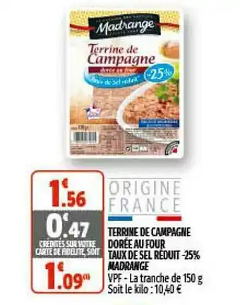 Coccimarket Terrine De Campagne Dorée Au Four Taux De Sel Reduit -25% Madrange offre