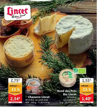 Colruyt Chaource Lincet, Rond Des Prés Bio Lincet offre