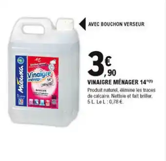 E.Leclerc Brico Vinaigre Ménager 14° Mieuxa offre